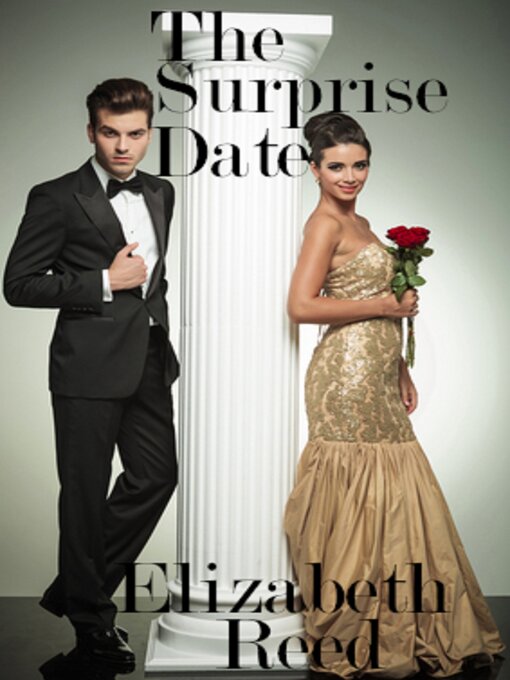 Title details for The Surprise Date by Elizabeth Reed - Available